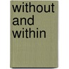 Without and Within door T. Nelson