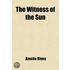 Witness Of The Sun