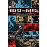 Witness To America door Stephen E. Ambrose