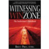 Witnessing Winzone by Jack Hayford