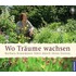Wo Träume wachsen