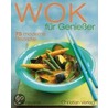 Wok für Genießer door Sunil Vijayakar