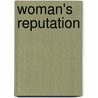 Woman's Reputation by Oswald Crawfurd