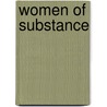 Women Of Substance by Unknown