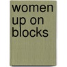 Women Up on Blocks by Mary Akers