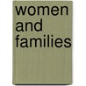 Women and Families door Elizabeth Roberts