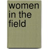 Women in the Field by Marcia Bonta