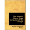 Wonder Island Boys by Roger Thompson Finlay