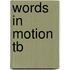 Words In Motion Tb