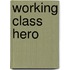 Working Class Hero