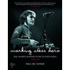 Working Class Hero by Paul Du Noyer