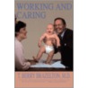 Working and Caring door T. Berry Brazelton