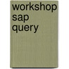 Workshop Sap Query by Nico Manicone