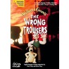 Wrong Trousers Dvd by Peter Viney