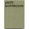 Yacht Architecture by Dixon Kemp