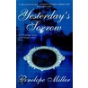 Yesterday's Sorrow door Penelope Miller