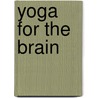 Yoga for the Brain door Dawn DiPrince