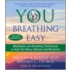You Breathing Easy