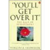 You'Ll Get Over It door Virginia Ironside