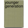 Younger Generation door Ellen Kay