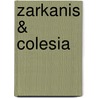 Zarkanis & Colesia door Timothy R. Oesch