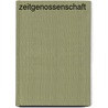 Zeitgenossenschaft by Heinz Vestner