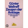 Zeugen der Anklage door Günter Wallraff