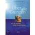 Über alle Grenzen