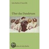 Über das Dandytum door Jules Barbey D'aurevilly