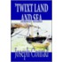 'Twixt Land And Sea