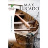 1 & 2 Thessalonians door Max Luccado