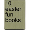 10 Easter Fun Books by Kenneth J. Dover