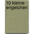 10 kleine Engelchen