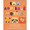 100 Applique Motifs by Deborah Green