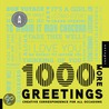 1000 More Greetings door Aesthetic Movement