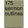 175 Sermon Outlines door Joseph L. Mayshack