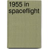 1955 in Spaceflight door Onbekend