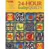 24-Hour Baby Quilts by Rita Weiss