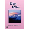 52 Days And 52 Ways door Ernie Wendell