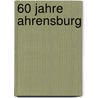 60 Jahre Ahrensburg door Onbekend