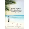 A Boy Named Delphie by Stephen L. Mungarro