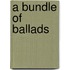 A Bundle Of Ballads