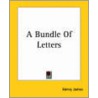 A Bundle Of Letters door James Henry James