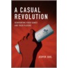 A Casual Revolution door Jesper Juul