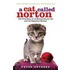 A Cat Called Norton