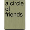 A Circle of Friends door Giora Carmi