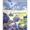 A Coastal Companion door Catherine Schmitt