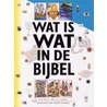 Wat is wat in de Bijbel by D. Williams