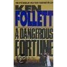 A Dangerous Fortune door Ken Follett