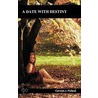 A Date With Destiny door J. Pollack Carolyn